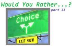 TMI Tuesday - Choices